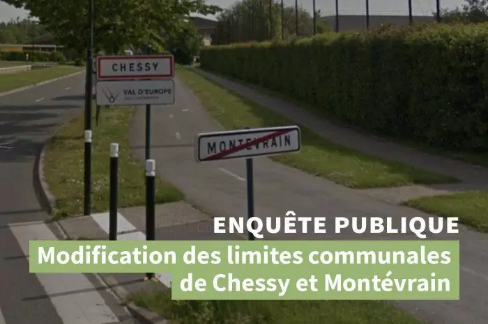 Enquête publique relative aux limites communales entre Chessy et Montévrain